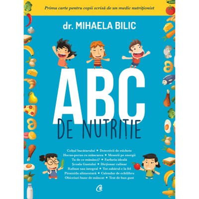 ABC de nutritie - Dr. Mihaela Bilic (editie cu autograf) foto