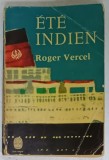 ETE INDIEN par ROGER VERCEL , 1965