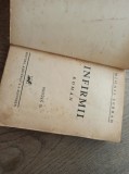 Cumpara ieftin MIHAIL SERBAN (dedicatie* semnatura) INFIRMII, Roman , 1936