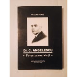 Nicolae Peneș - Dr. C. Angelescu: povestea unei vieți (1998)