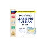 The Everything Learning Russian Book, 2nd Edition: Speak, Write, and Understand Basic Russian in No Time