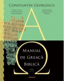 Manual de Greaca Biblica (editie 2025) - Constantin Georgescu