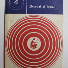 DECEBAL SI TRAIAN de DUMITRU TUDOR , 1977