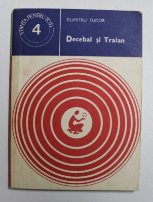 DECEBAL SI TRAIAN de DUMITRU TUDOR , 1977 foto