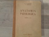 Anatomia patologica partea aII a de A.I.Abrikosov,A.I.Strukov