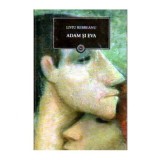 Liviu Rebreanu - Adam si Eva (Vol.10) - 109453