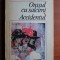 Mihail Sebastian - Orasul cu salcami. Accidentul