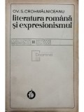 Ov. S. Crohmalniceanu - Literatura romana si expresionismul (Editia: 1978)
