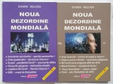 NOUA DEZORDINE MONDIALA de EUGEN DELCEA , VOLUMELE I - II , ANII ' 2000