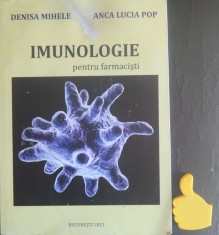 Imunologie pentru farmacisti Denisa Mihele Anca Lucia Pop foto