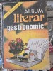 ALBUM LITERAR GASTRONOMIC