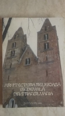 Kiss Imola, Szocs P. Levente - Arhitectura religioasa medievala din Transilvania foto