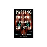 Passing Through a Prairie Country