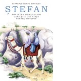 Stefan. Povestea primului om care si-a dat viata pentru Hristos - Florence Morse Kingsley