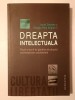 Ioneț Sterpan; Dragoș Paul Aligică (ed.) - Dreapta intelectuală: teorii și școli de g&acirc;ndire...
