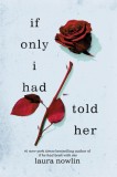 If Only I Had Told Her : The Instant #1 Sunday Times Bestseller - Editura SAS Gardners EU