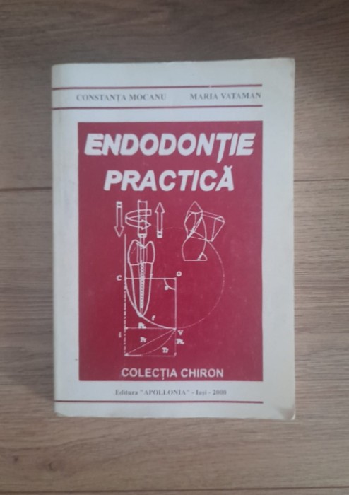 Endododntie practica - Constantin Mocanu
