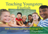 Teaching Youngsters English - With Technicques and Materials for Age 4-10 - Alec Templeton