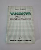 Ion Mihail Iosif Vademecum pentru radioamatori