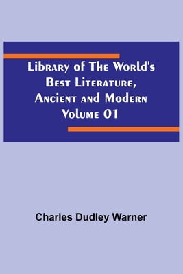 Library of the World&amp;#039;s Best Literature, Ancient and Modern Volume 01 foto