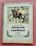 Ruslan si Ludmila. Poem. Editura de Stat, 1951 - A. S. Puschin