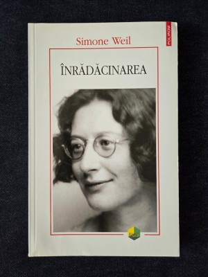 &amp;Icirc;nrădăcinarea &amp;ndash; Simone Weil foto