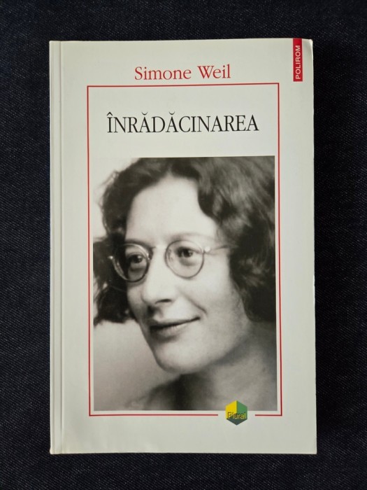 &Icirc;nrădăcinarea &ndash; Simone Weil
