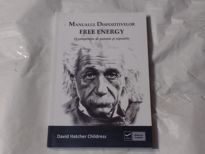 MANUALUL DISPOZITIVELOR FREE ENERGY ~ O compilatie de patente si raporte ~