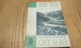 Muntii dintre OLT SI JIU - Muntii Nostri nr. 7, 32 p. + harta, Alta editura