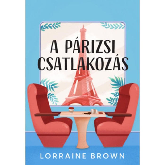 A p&aacute;rizsi csatlakoz&aacute;s - Lorraine Brown