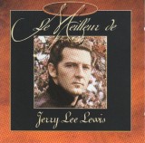 CD Jerry Lee Lewis &ndash; Le Meilleur De Jerry Lee Lewis (VG++), Rock and Roll