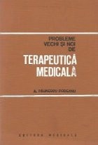 Probleme vechi si noi de terapeutica medicala