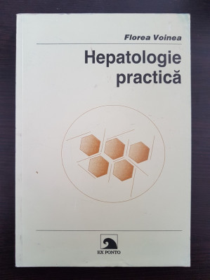HEPATOLOGIE PRACTICA - Florea Voinea foto
