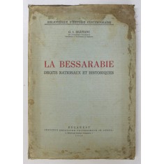 LA BESSARABIE ET LES RELATION RUSSO ROUMAINES- ALEXANDRU BOLDUR- 1927 *PREZINTA PETE