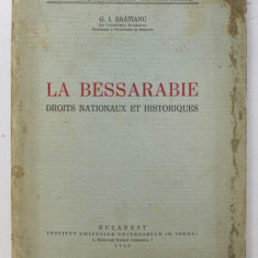 LA BESSARABIE ET LES RELATION RUSSO ROUMAINES- ALEXANDRU BOLDUR- 1927 *PREZINTA PETE