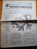 Ziarul romania mare 21 decembrie 1990-numar cu ocazia zilei de craciun