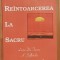 Reintoarcerea la sacru. Lectii de trezire a sufletului de Carlos Warter