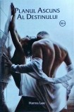 Hanna Lee - Planul ascuns al destinului