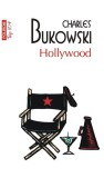 Roman Hollywood Charles Bukowski editia brosata Carti Beletristica Polirom