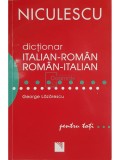 George Lazarescu - Dictionar italian-roman, roman-italian (Editia: 2010)
