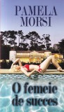 Pamela Morsi - O femeie de succes