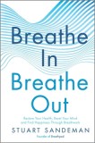 Breathe In, Breathe Out