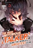 The Most Notorious Talker Runs the World&#039;s Greatest Clan (Manga) Vol. 5