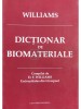 D. F. Williams - Dictionar de biomateriale (Editia: 2006)