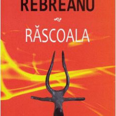 Rascoala - Liviu Rebreanu