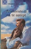 Carte Penny Jordan - Amintește-ți că te aștept | Roman dragoste | Editura Dora Press | Necartonata | 1992 | Limba romana