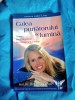 Calea purtatorului de lumina. - Doreen Virtue