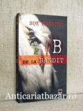B de la Bandit - Sue Grafton