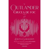 Crucea de foc volumul 2 (Seria Outlander, partea a 5-a, editia 2021) - Diana Gabaldon