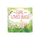 The Girl Who Loves Bugs